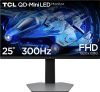 TCL G64 62.23 cm (25 inch) Full HD LED Backlit VA Panel HDR 600 nits Precise Dimming Series Flicker Free Low Blue Light Eye Care Universal Stand Gaming Monitor (HDMI,DP Ports) (25G64) (Response Time: 1 ms, 300 Hz Refresh Rate) Gaming Monitor (25G64)(Response Time: 1 ms, 300 Hz Refresh Rate)